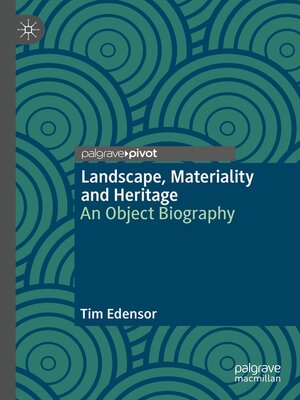 cover image of Landscape, Materiality and Heritage